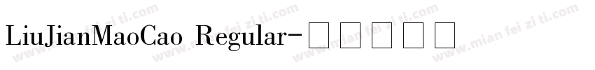 LiuJianMaoCao Regular字体转换